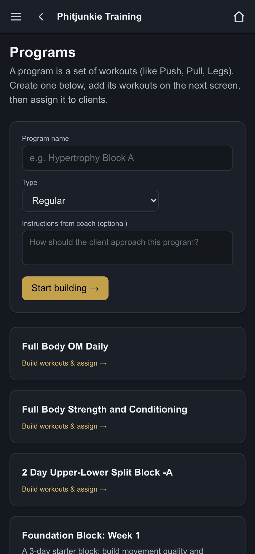 Programs he builds