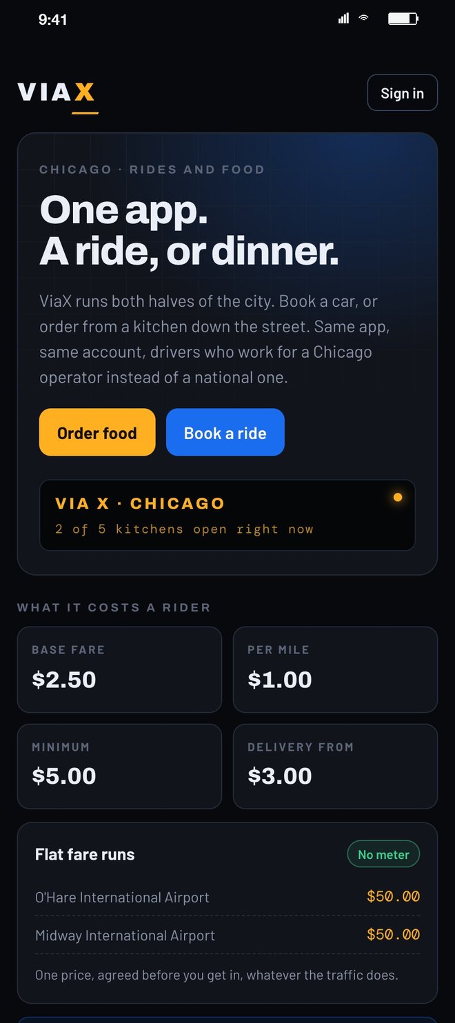 The ViaX front door: One app. A ride, or dinner. Order food and Book a ride buttons, then what it costs a rider